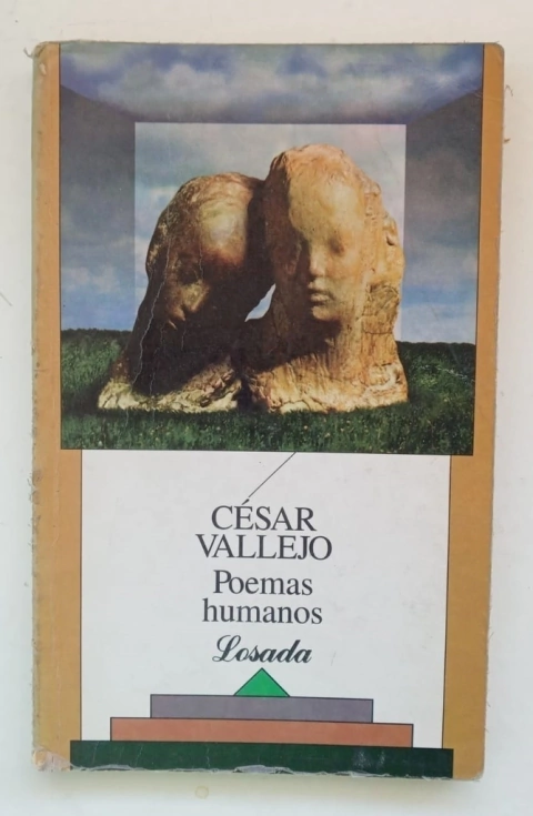 Poemas humanos - César Vallejo