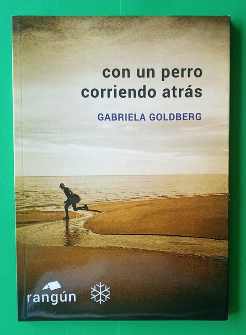 Corriendo con un perro atrás - Gabriela Golberg