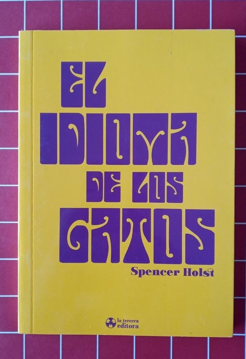 El idioma de los gatos - Spencer Holst