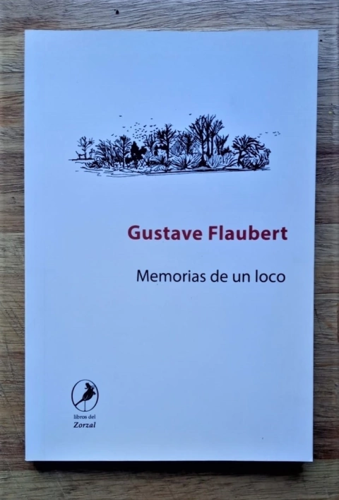 Memorias de un loco - Gustave Flaubert