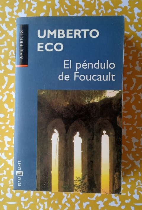 El péndulo de Foucault - Umberto Eco