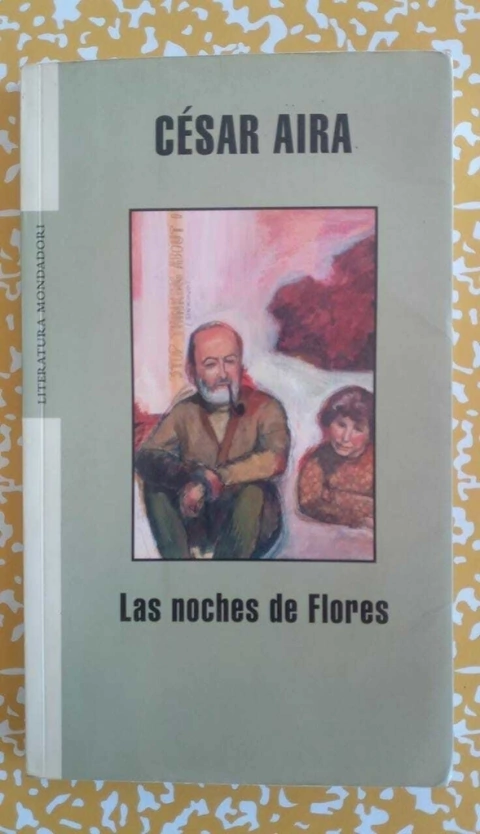 Las noches de Flores - César Aira