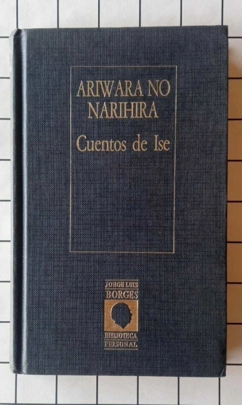 Cuentos de Ise - Ariwara No Narihira