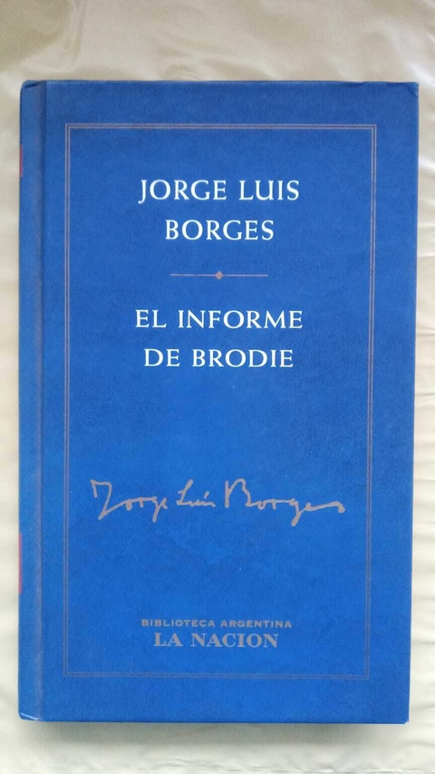 El informe de Brodie - Jorge Luis Borges