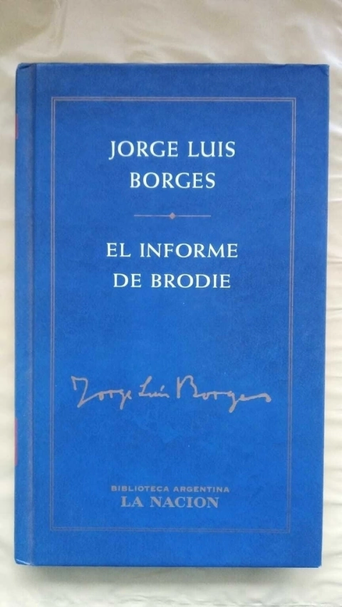 El informe de Brodie - Jorge Luis Borges