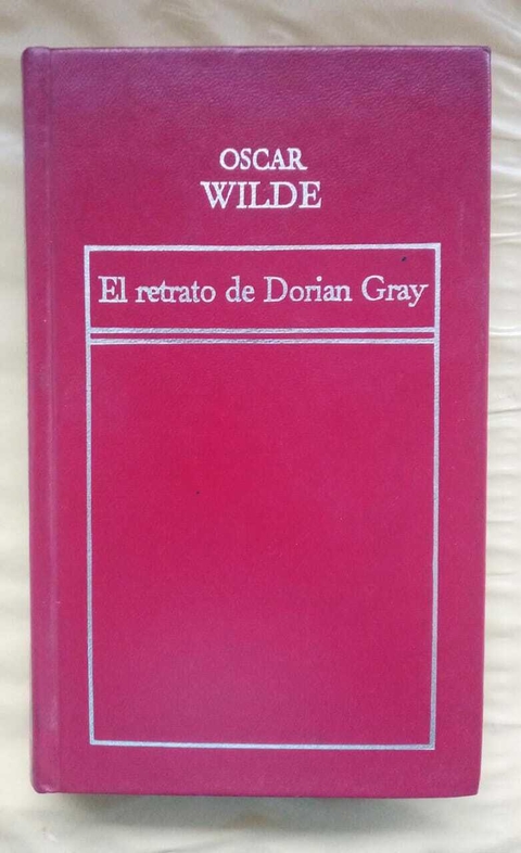 El retrato de Dorian Gray - Oscar Wilde