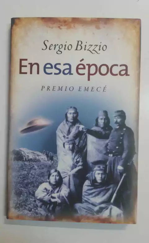 En esa época - Sergio Bizzio
