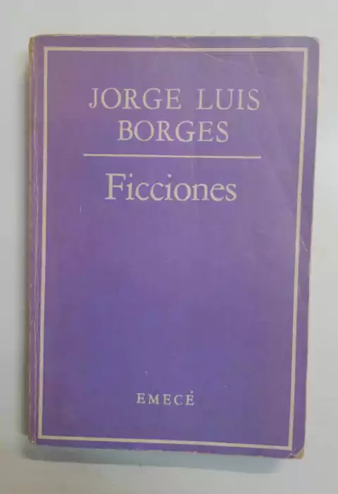 Ficciones - Jorge Luis Borges