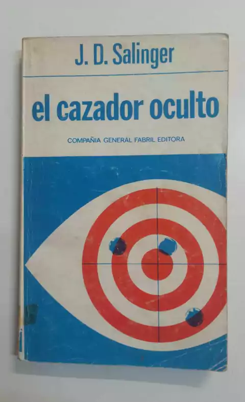 El cazador oculto - J. D. Salinger de