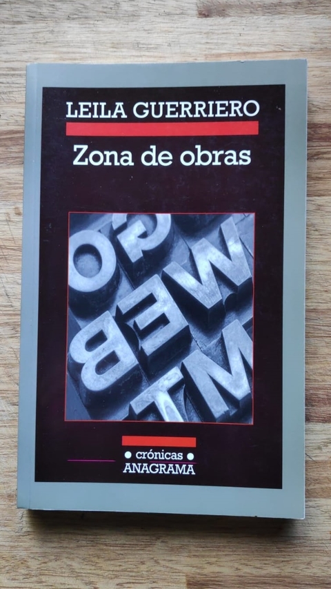 Zona de obras - Leila Guerriero