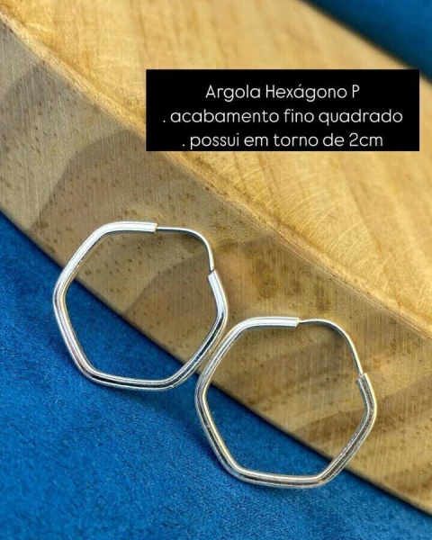 Argola Hexágono P com Acabamento Fino Quadrado