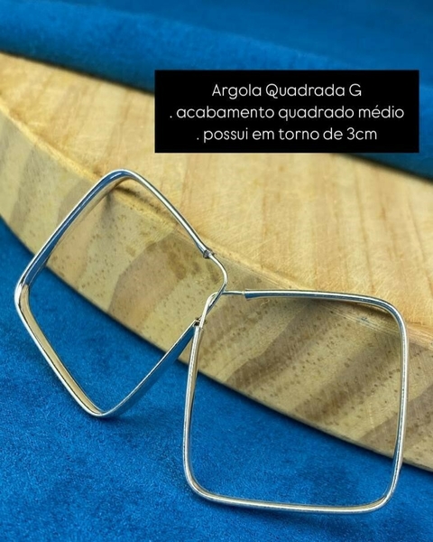 Argola Quadrado G com Acabamento Médio