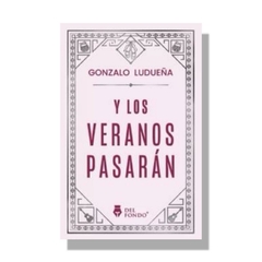 Y los veranos pasaran - comprar online