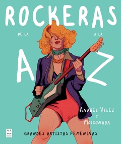 ROCKERAS DE LA A A LA Z . GRANDES ARTISTAS FEMENINAS