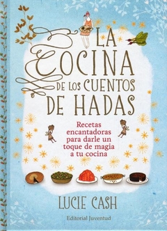 Cocina De Los Cuentos De Hadas ,La