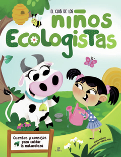 El Club De Los Niños Ecologistas