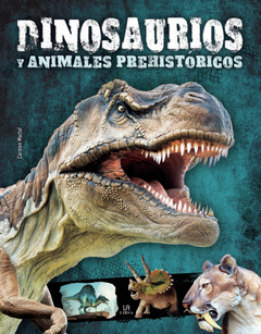 Dinosaurios y animales prehistóricos