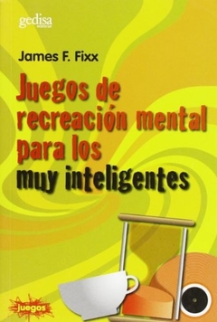 Juegos de recreación mental para muy inteligentes