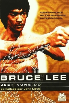 Bruce Lee. Jeet Kune Do