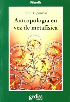 Antropología en vez de metafísica