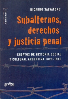 Subalternos, derechos y justicia penal