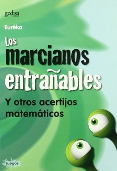 Los marcianos entrañables