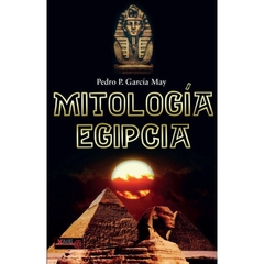 MITOLOGIA EGIPCIA (COLECCION LA LLAVE ARCANA)