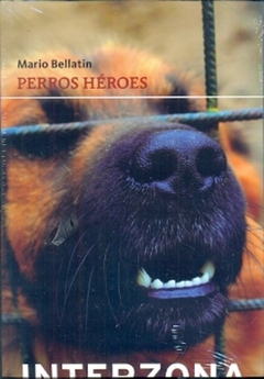 Perros Héroes ( 2Da. Ed. )