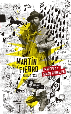 Martín Fierro siglo XXI