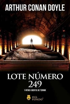 Lote número 249 y otros cuentos de terror