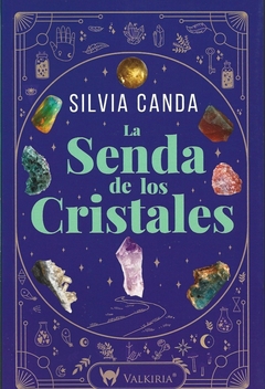 Senda de los cristales, La