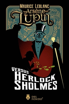 Arsene Lupin vs. Herlock Sholmes