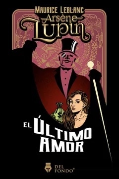 El Último amor de Arsene Lupin