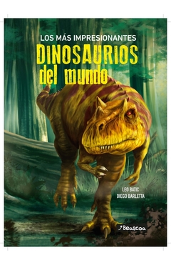 Los Mas Impresionantes Dinosaurios Del M