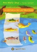 La escuela de las truchas