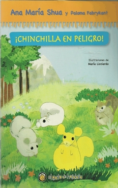 ¡Chinchilla en peligro!