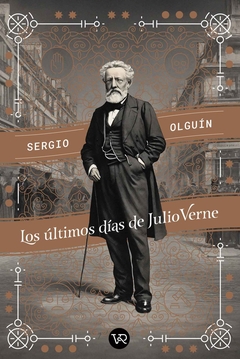 Los ultimos dias de Julio Verne