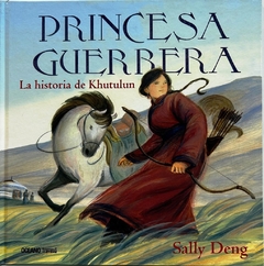 PRINCESA GUERRERA - LA HISTORIA DE KHUTULUN - TD