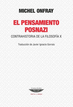 El pensamiento posnazi Contrahistoria de la filosofía x