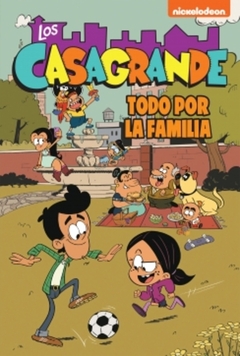 THE LOUD HOUSE. TODO POR LA FAMILIA