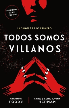 LA SANGRE POR ENCIMA DE TODO - TODOS SOMOS VILLANOS 1