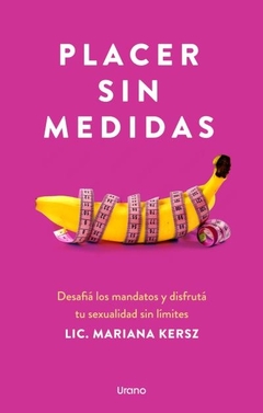 Placer Sin Medidas (Ed Arg)