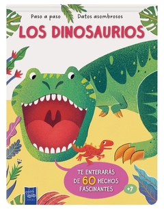 LOS DINOSAURIOS - PASO A PASO - DATOS ASOMBROSOS