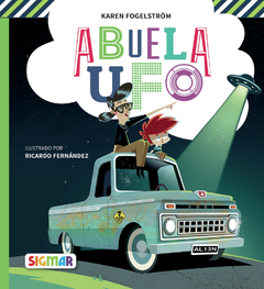 ABUELA UFO - DETECTIVE X Y SU FAMILIA ESTRAFALARIA