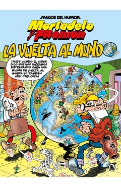 MORTADELO Y FILEMON. LA VUELTA AL MUNDO