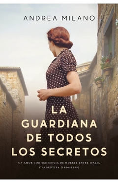 Guardiana De Todos Los Secretos, La