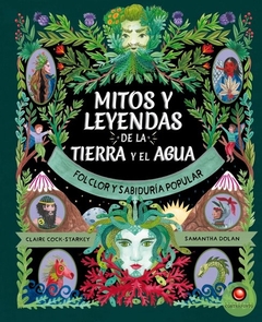 Mitos y leyendas de la tierra y el agua