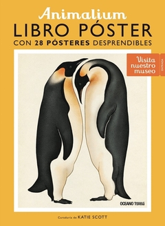 ANIMALIUM - LIBRO POSTER ( INCLUYE 28 POSTERS DESPRENDIBLES)