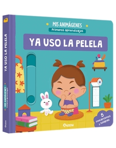 YA USO LA PELELA - 5 MECANISMOS Y SOLAPAS - MIS ANIMÁGENES - PRIMEROS APRENDIZAJES