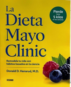 La dieta Mayo Clinic